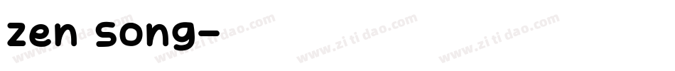zen song字体转换